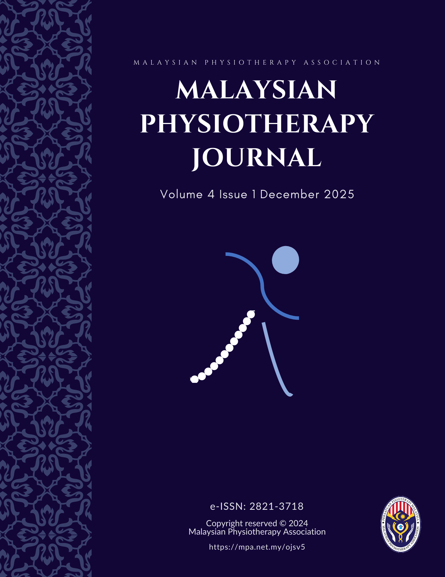 					View Vol. 4 No. 1 (2025): Malaysian Physiotherapy Journal
				